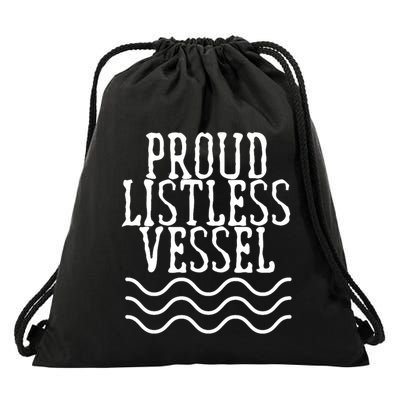 Proud Listless Vessel Funny Political President Design Drawstring Bag