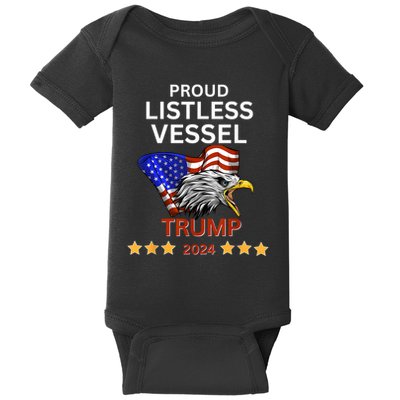 Proud Listless Vessel Pro Trump For President 2024 Baby Bodysuit