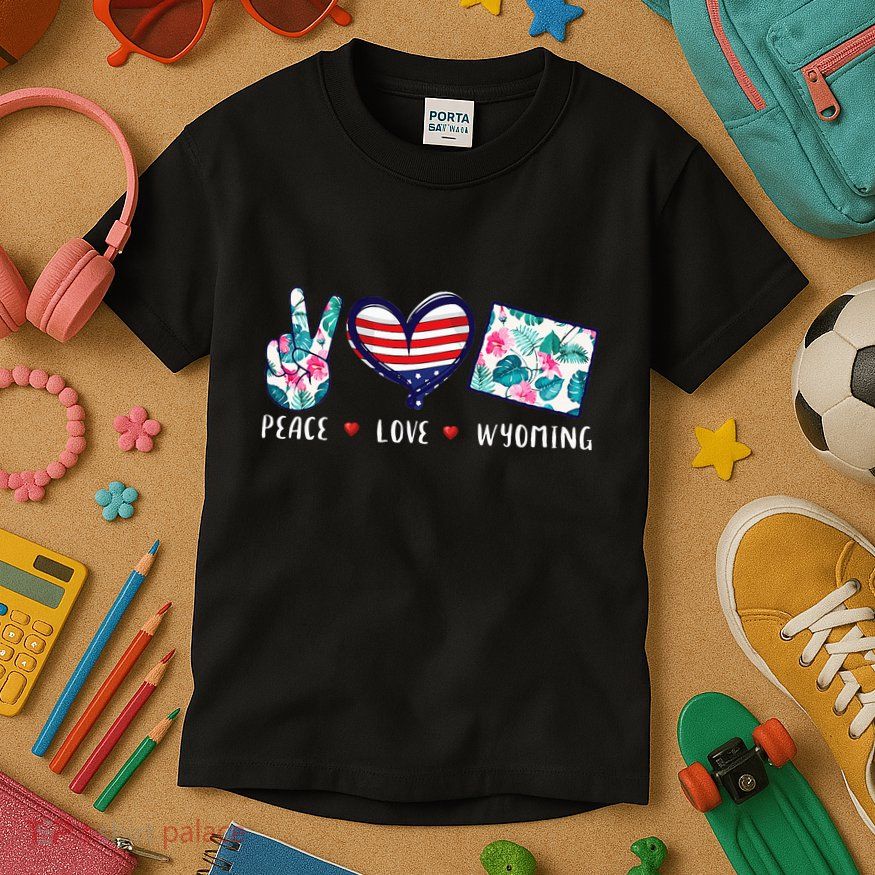 Peace Love Wyoming Flag Grown Souvenirs Kids T-Shirt