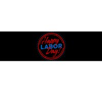 Patriotic Laborer Worker Happy Labor Day Bumper Sticker