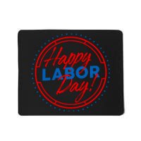 Patriotic Laborer Worker Happy Labor Day Mousepad