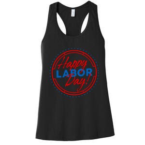 Patriotic Laborer Worker Happy Labor Day Women's Racerback Tank