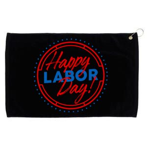 Patriotic Laborer Worker Happy Labor Day Grommeted Golf Towel