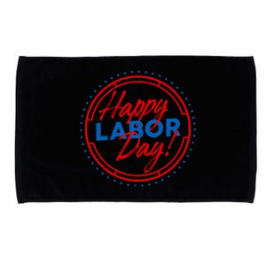 Patriotic Laborer Worker Happy Labor Day Microfiber Hand Towel