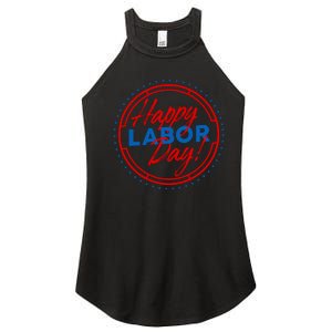 Patriotic Laborer Worker Happy Labor Day Women's Perfect Tri Rocker Tank