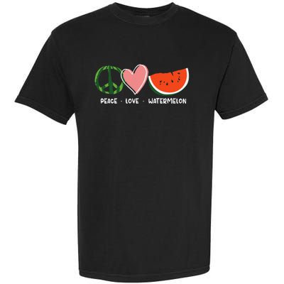 Peace Love Watermelon Happy Watermelon Day Garment-Dyed Heavyweight T-Shirt