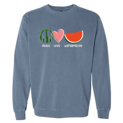 Peace Love Watermelon Happy Watermelon Day Garment-Dyed Sweatshirt