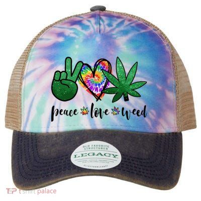 Peace Love Weed Marijuana Hippie Weed Cannabis 420 Stoner Legacy Tie Dye Trucker Hat