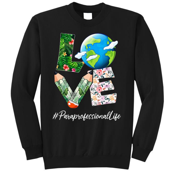 Paraprofessional Love World Earth Day Save the Planet Sweatshirt