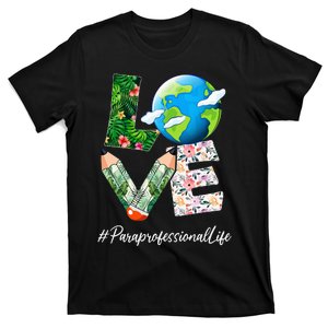 Paraprofessional Love World Earth Day Save the Planet T-Shirt