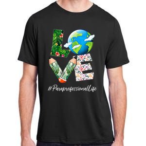 Paraprofessional Love World Earth Day Save the Planet Adult ChromaSoft Performance T-Shirt