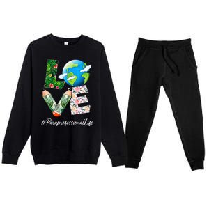 Paraprofessional Love World Earth Day Save the Planet Premium Crewneck Sweatsuit Set