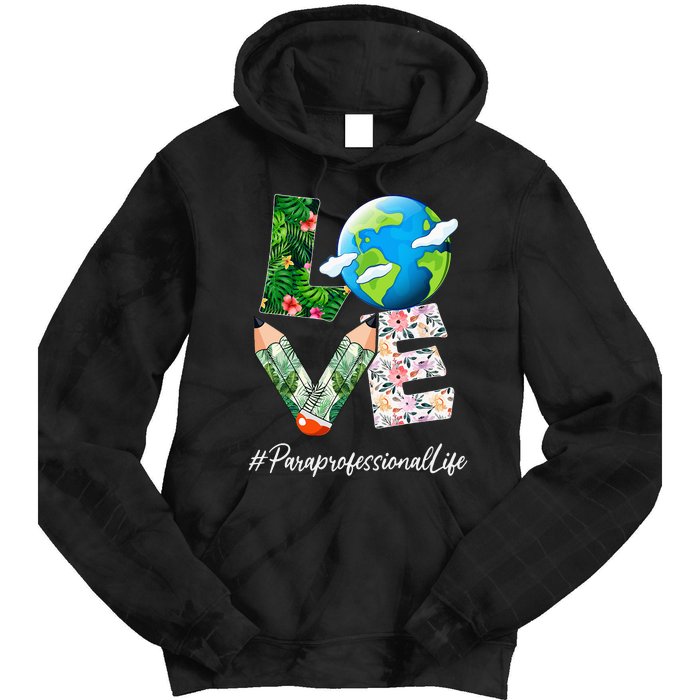 Paraprofessional Love World Earth Day Save the Planet Tie Dye Hoodie