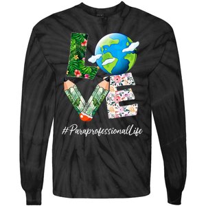 Paraprofessional Love World Earth Day Save the Planet Tie-Dye Long Sleeve Shirt