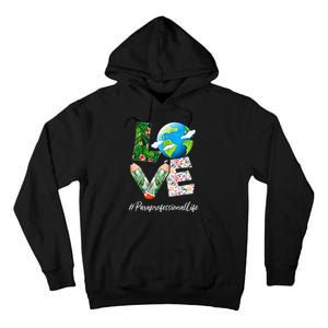 Paraprofessional Love World Earth Day Save the Planet Tall Hoodie