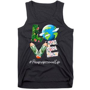 Paraprofessional Love World Earth Day Save the Planet Tank Top