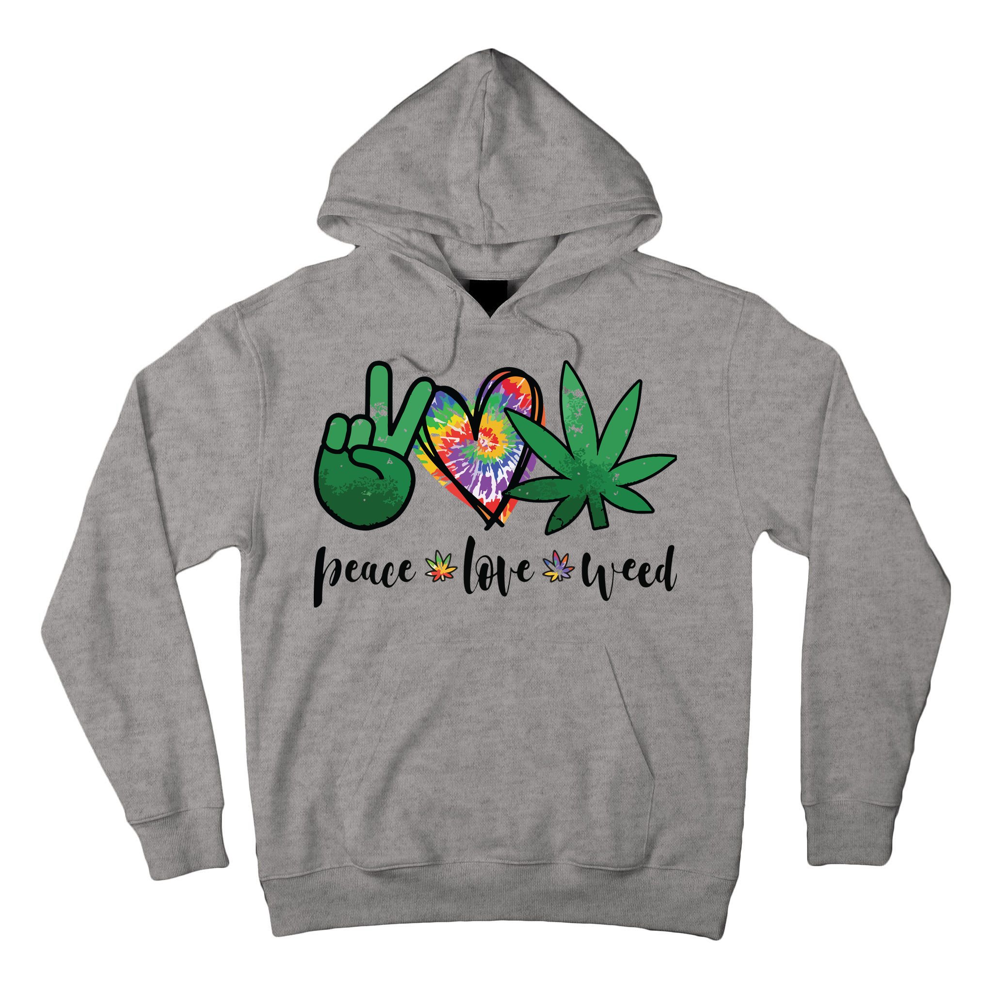 Peace Love Weed Marijuana Hippie Weed Cannabis 420 Stoner Tall Hoodie