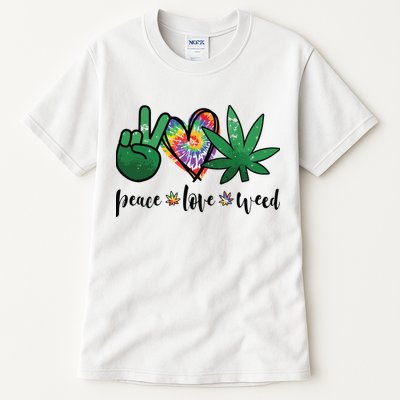 Peace Love Weed Marijuana Hippie Weed Cannabis 420 Stoner Tall T-Shirt