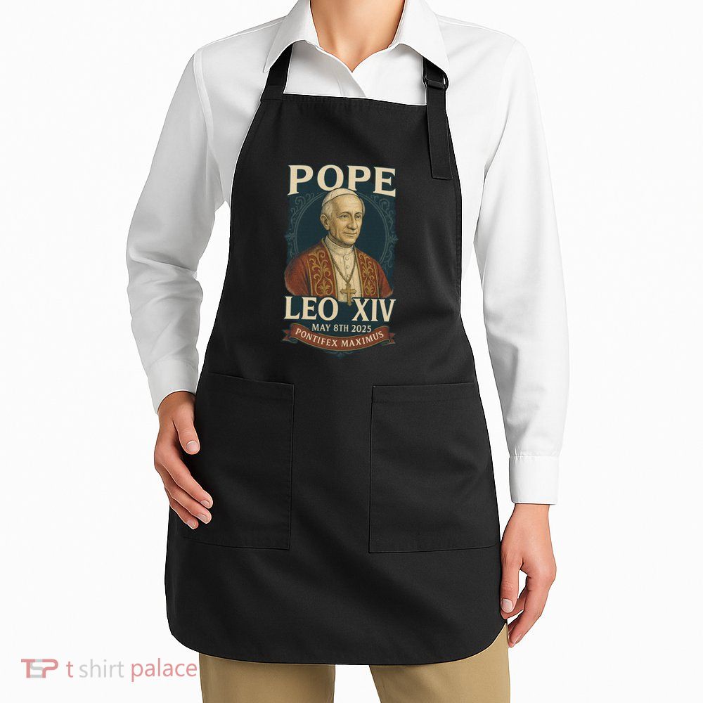 Pope Leo XIV Pontifex Maximus May 8th 2025 Apron
