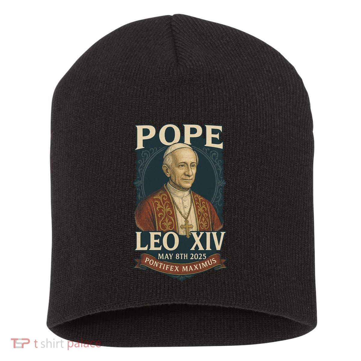Pope Leo XIV Pontifex Maximus May 8th 2025 Short Acrylic Beanie