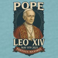 Pope Leo XIV Pontifex Maximus May 8th 2025 Sueded Cloud Jersey T-Shirt