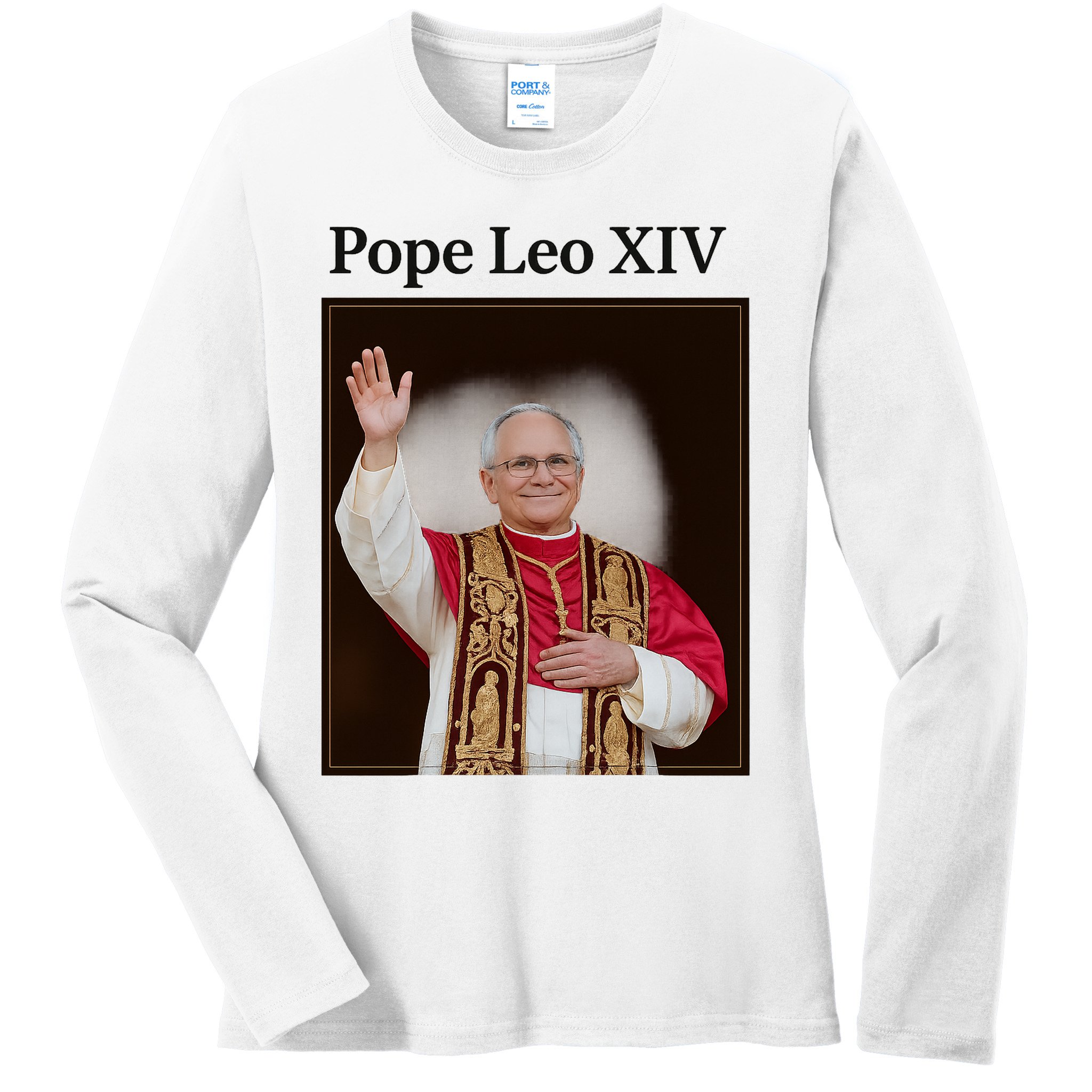 Pope Leo XIV Robert Prevost Ladies Long Sleeve Shirt