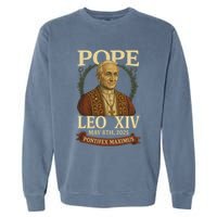 Pope Leo XIV  Pontifex Maximus May 8th, 2025 Garment-Dyed Sweatshirt
