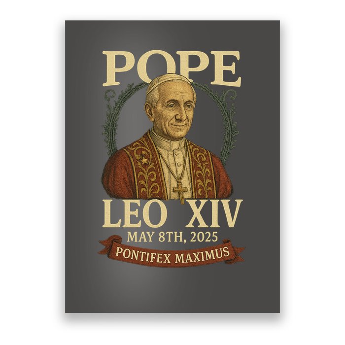 Pope Leo XIV  Pontifex Maximus May 8th, 2025 Poster