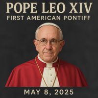 Pope Leo XIV First American Pontiff May 8th 2025 7 Panel Mesh Trucker Snapback Hat
