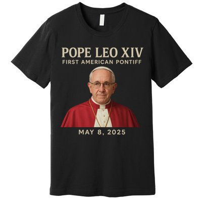 Pope Leo XIV First American Pontiff May 8th 2025 Premium T-Shirt
