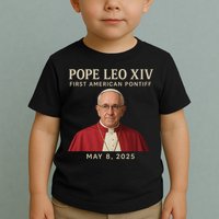Pope Leo XIV First American Pontiff May 8th 2025 Toddler T-Shirt