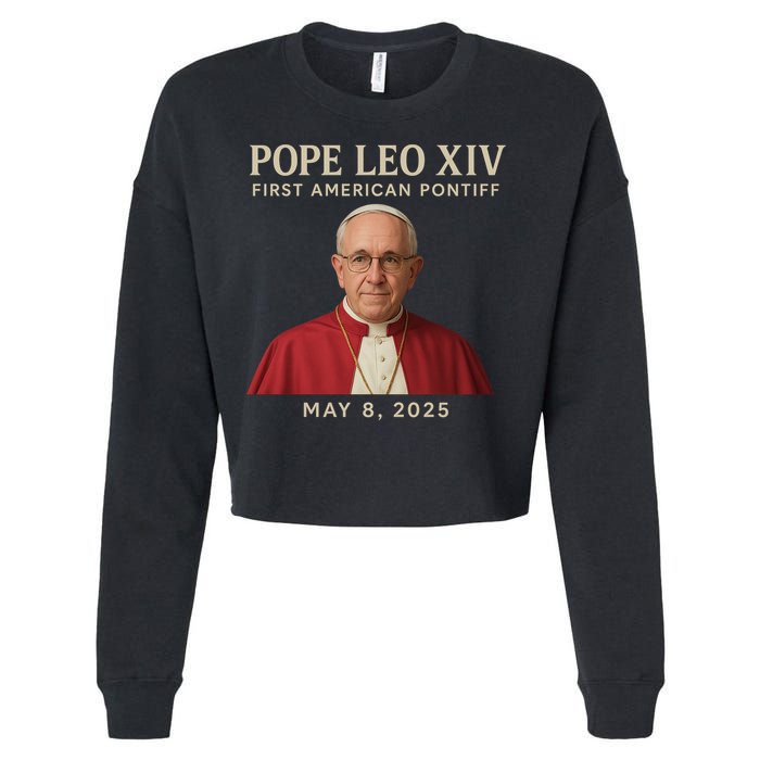 Pope Leo XIV First American Pontiff May 8th 2025 Cropped Pullover Crew