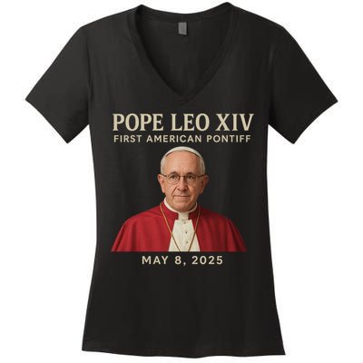 Pope Leo XIV First American Pontiff May 8th 2025 Women's V-Neck T-Shirt