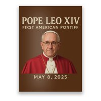 Pope Leo XIV First American Pontiff May 8th 2025 Poster
