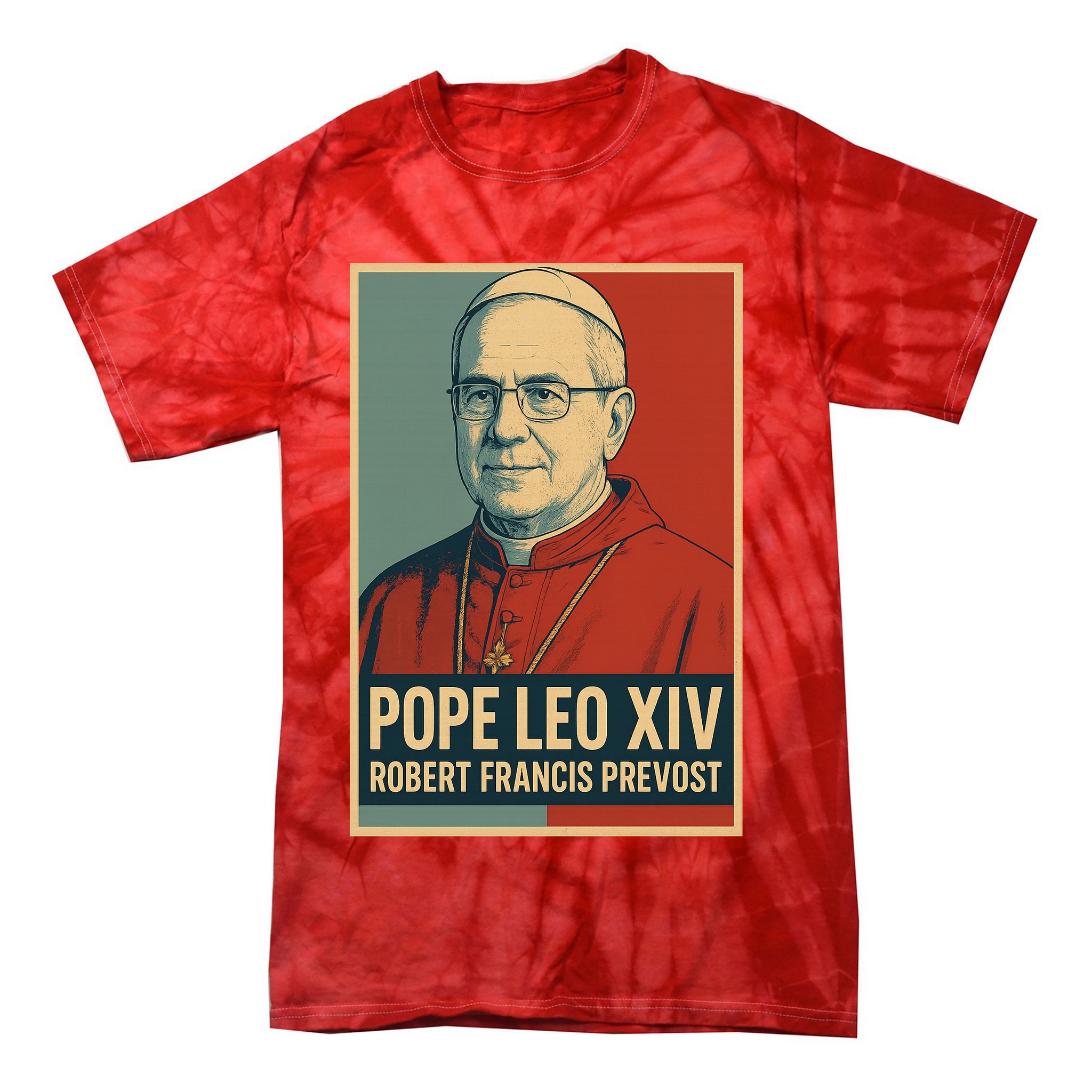 Pope Leo XIV Robert Francis Prevost Tie-Dye T-Shirt