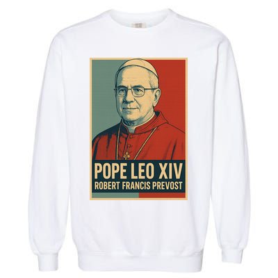 Pope Leo XIV Robert Francis Prevost Garment-Dyed Sweatshirt