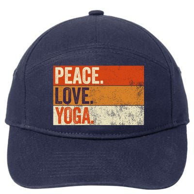 Peace Love Yoga Funny Mother Father Yoga Lover Vintage Gift 7-Panel Snapback Hat