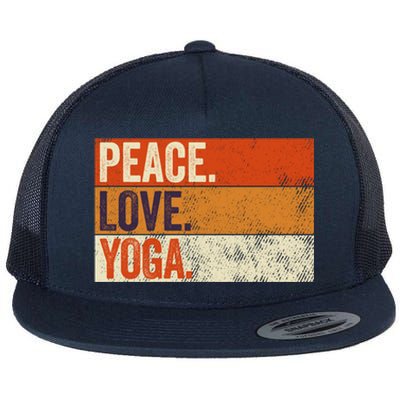 Peace Love Yoga Funny Mother Father Yoga Lover Vintage Gift Flat Bill Trucker Hat