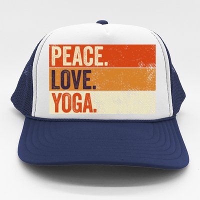 Peace Love Yoga Funny Mother Father Yoga Lover Vintage Gift Trucker Hat