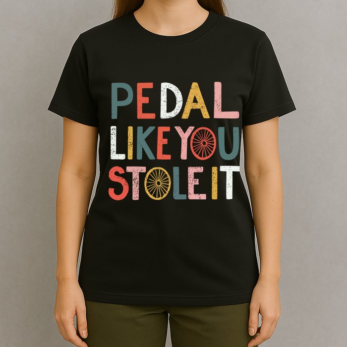 Pedal Like You Stole It Classic T-Shirt