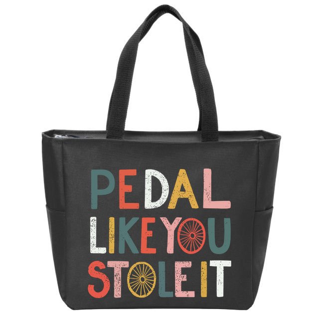 Pedal Like You Stole It Classic Zip Tote Bag