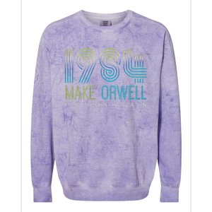 Political Make 1984 Fiction Again Privacy Colorblast Crewneck Sweatshirt