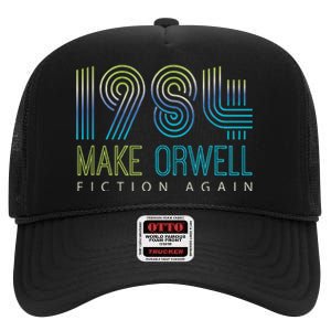 Political Make 1984 Fiction Again Privacy High Crown Mesh Back Trucker Hat