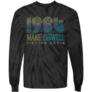 Political Make 1984 Fiction Again Privacy Tie-Dye Long Sleeve Shirt