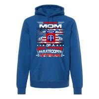 Proud Mom 82nd Airborne Paratrooper Veteran Flag Gift Premium Hoodie