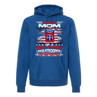 Proud Mom 82nd Airborne Paratrooper Veteran Flag Gift Premium Hoodie