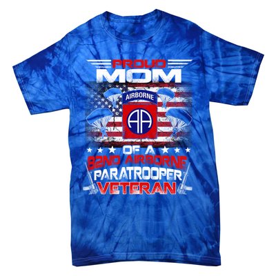 Proud Mom 82nd Airborne Paratrooper Veteran Flag Gift Tie-Dye T-Shirt