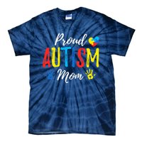 Proud Mom Autism Awareness Family Matching Tie-Dye T-Shirt