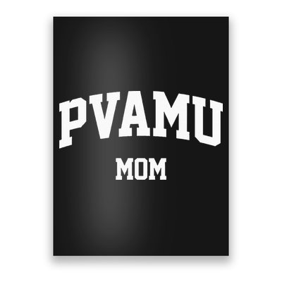 PVAMU Mom Arch College University Font Poster