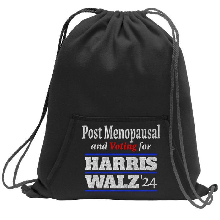 Post Menopausal And Voting For Harris Walz 24 Vintage Font Sweatshirt Cinch Pack Bag